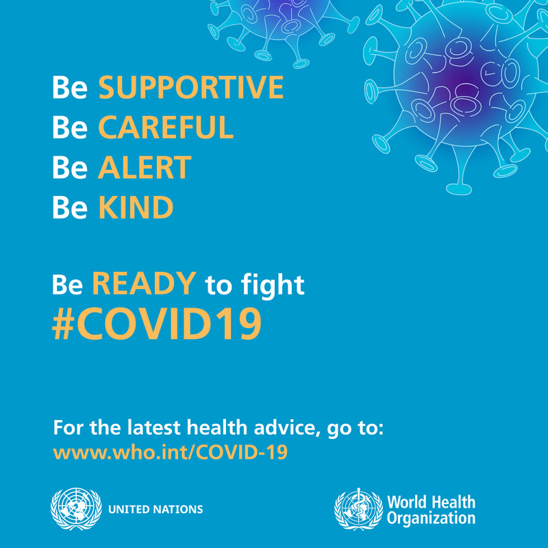 Blue social media tile from the World Health Organisation with text recommendations for COVID19: Be Supportive, Be Careful, Be Alert, Be Kind.  Be Ready to Fight #COVID19